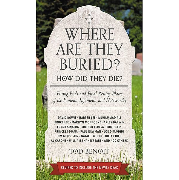 Where Are They Buried?, Tod Benoit