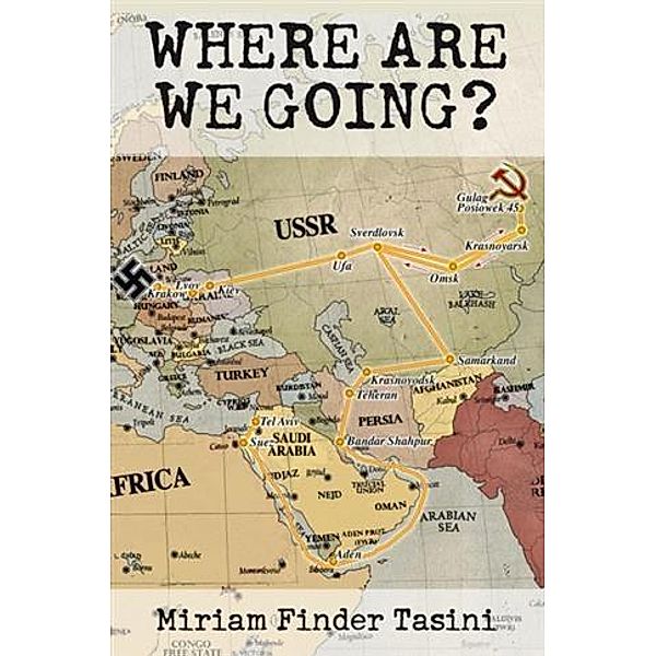 Where Are We Going?, Miriam Finder Tasini