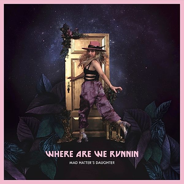 Where Are We Runnin (Vinyl), Mad Hatter's Daughter