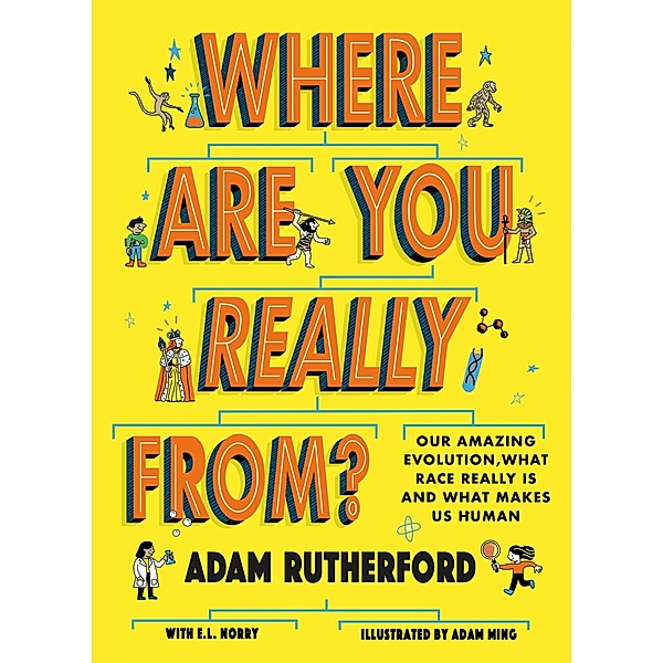 Where Are You Really From?, Adam Rutherford