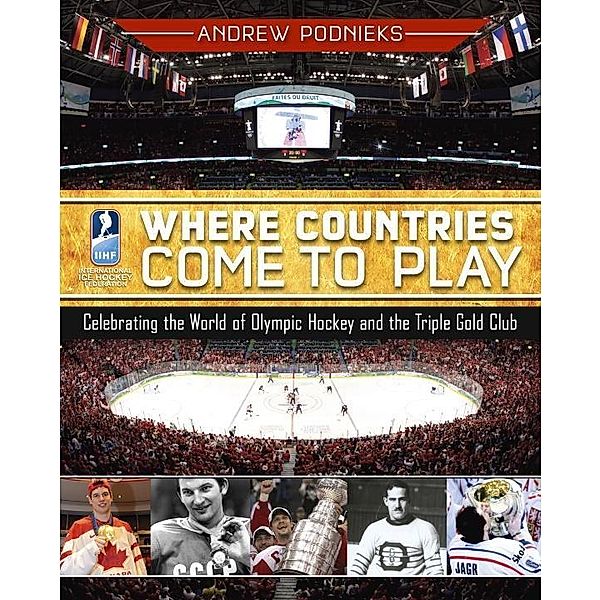 Where Countries Come to Play, Andrew Podnieks