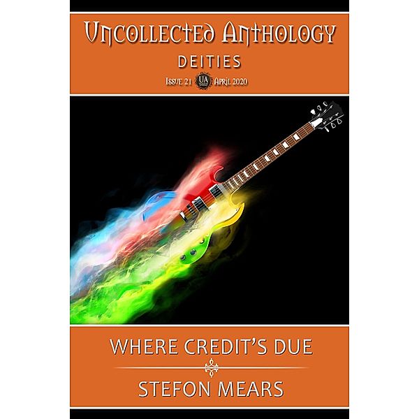 Where Credit's Due (Uncollected Anthology) / Uncollected Anthology, Stefon Mears