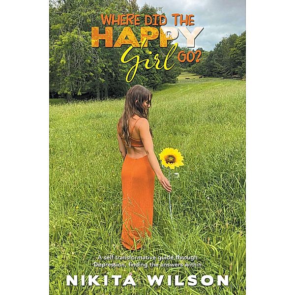 Where Did the Happy Girl Go?, Nikita Wilson