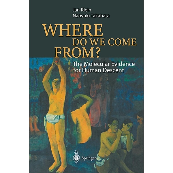 Where Do We Come From?, Jan Klein, Naoyuki Takahata