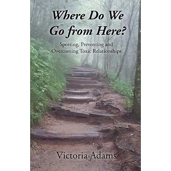 Where Do We Go from Here?, Victoria Adams