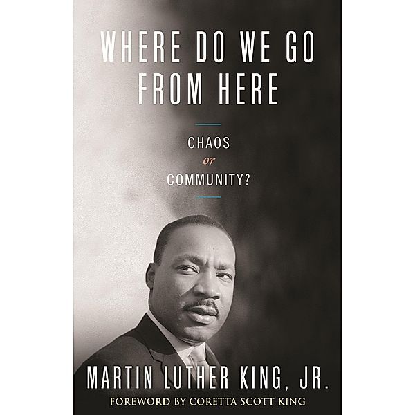 Where Do We Go from Here / King Legacy Bd.2, Martin Luther King