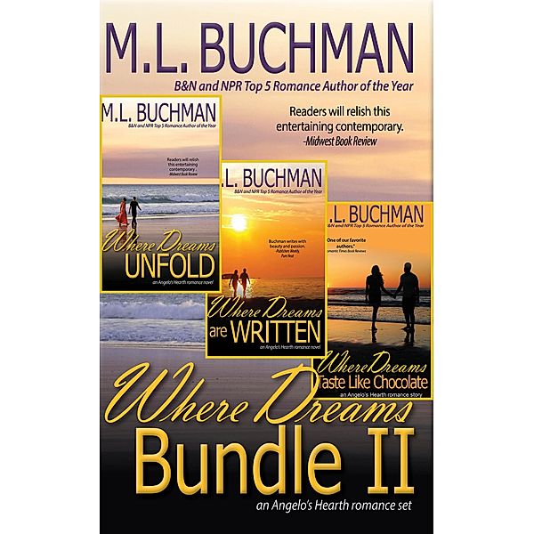 Where Dreams Bundle II, M. L. Buchman