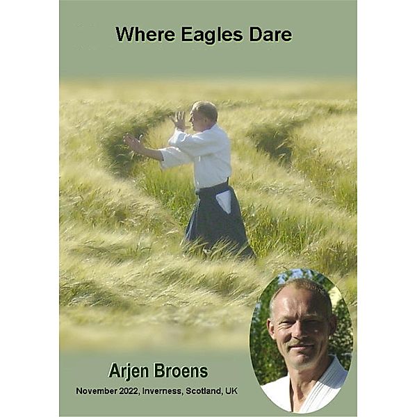 Where Eagles Dare, Arjen Broens