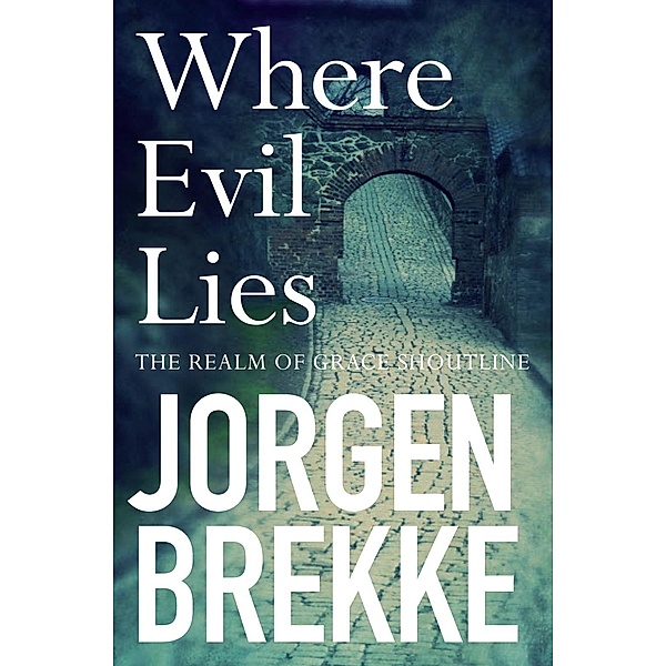 Where Evil Lies, Jorgen Brekke