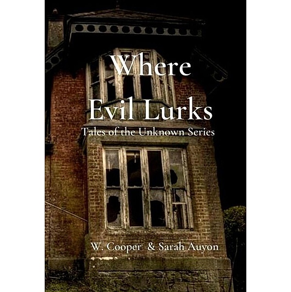 Where Evil Lurks, Wanda Cooper, Sarah Auyon