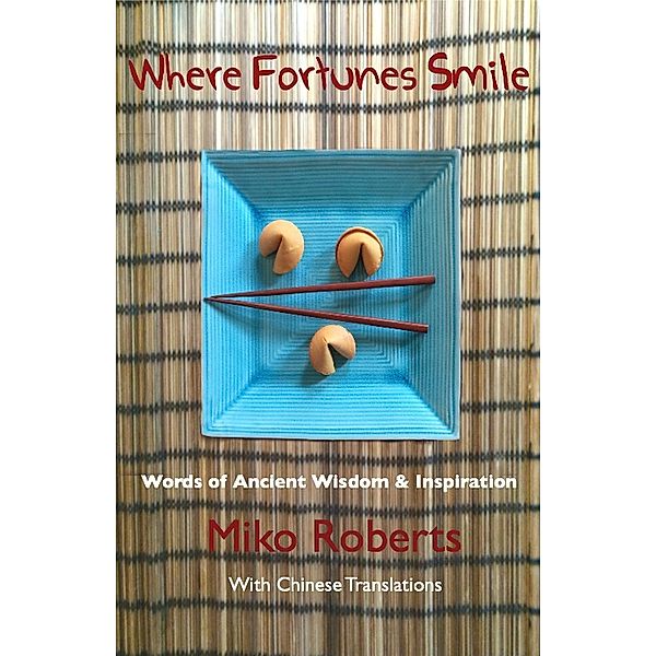 Where Fortunes Smile, Miko Roberts