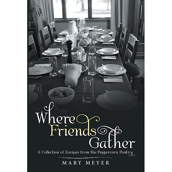 Where Friends Gather, Mary Meyer