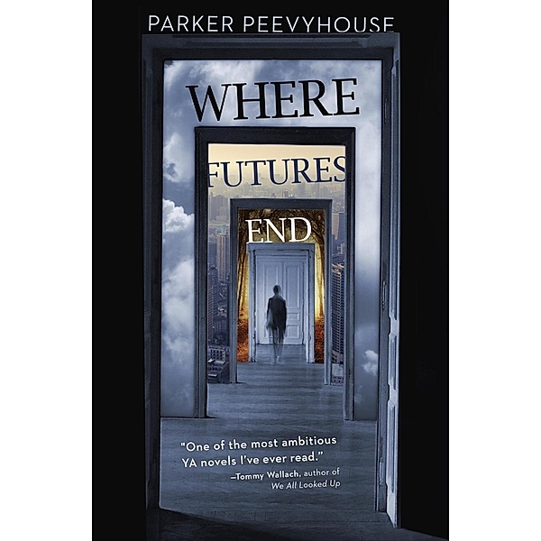 Where Futures End, Parker Peevyhouse