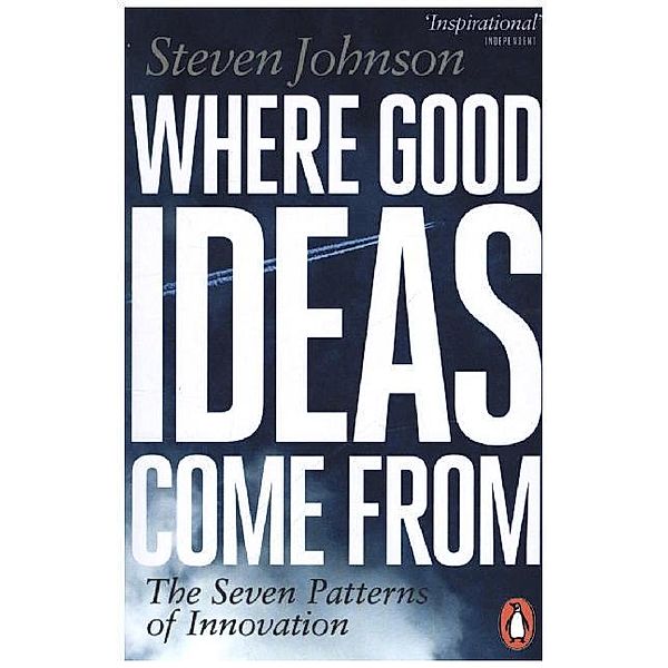Where Good Ideas Come From, Steven Johnson