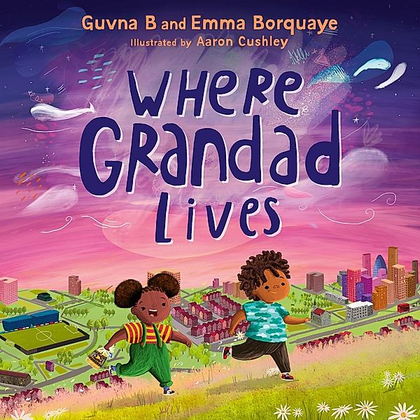 Where Grandad Lives / Young Explorers, Guvna B, Isaac Borquaye, Emma Borquaye