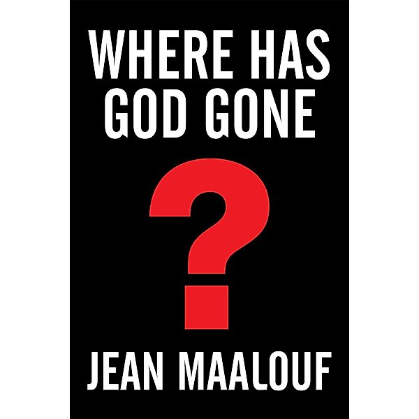 Where Has God Gone?, Jean Maalouf