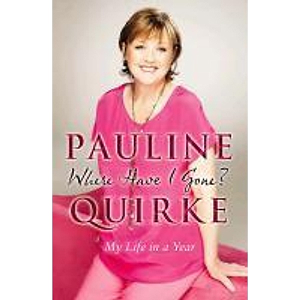 Where Have I Gone?, Pauline Quirke