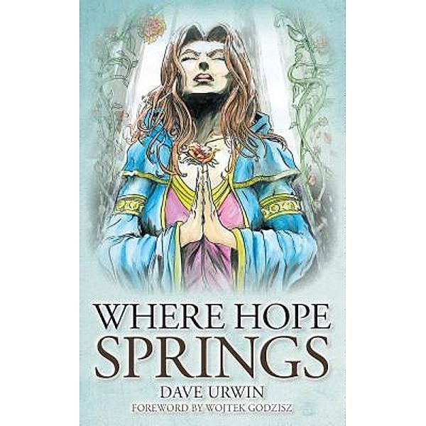 Where Hope Springs, Dave Urwin