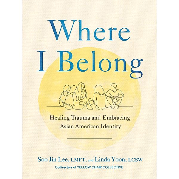 Where I Belong, Soo Jin Lee, Linda Yoon