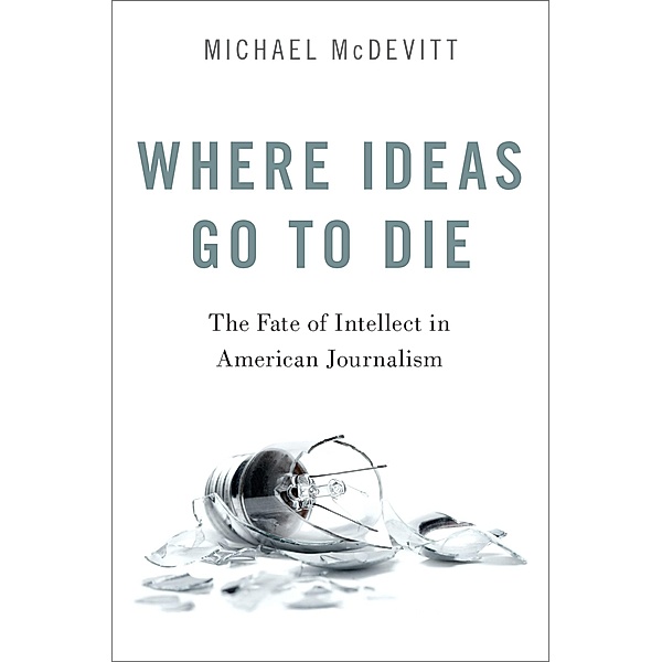 Where Ideas Go to Die, Michael McDevitt