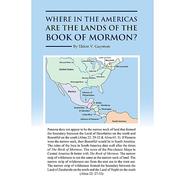 Where in the Americas Are the Lands of the Book of Mormon?, Eldon V. Guymon