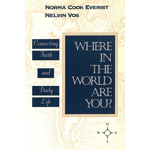 Where in the World Are You?, Norma Cook Everist, Nelvin Vos