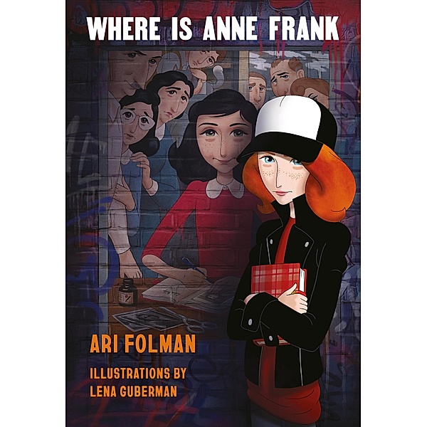 Where Is Anne Frank, Ari Folman, David Polonsky, Lena Guberman