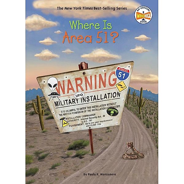 Where Is Area 51? / Where Is?, Paula K. Manzanero, Who HQ
