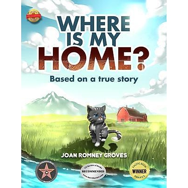 Where Is My Home? / PageTurner Press and Media, Joan Romney Groves