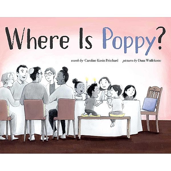 Where Is Poppy?, Caroline Kusin Pritchard