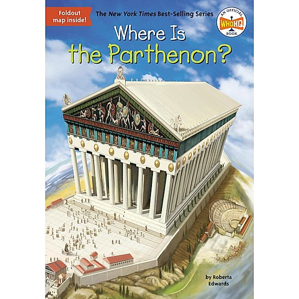 Where Is the Parthenon? / Where Is?, Roberta Edwards, Who HQ