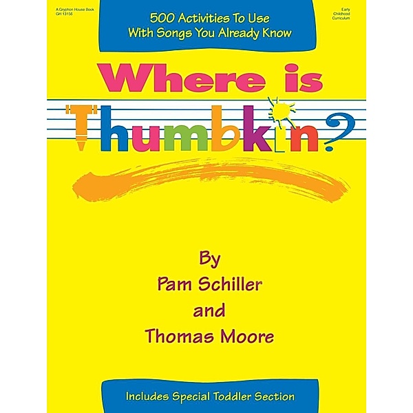 Where is Thumbkin?, Pam Schiller