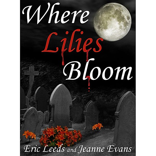 Where Lilies Bloom, Jeanne Evans