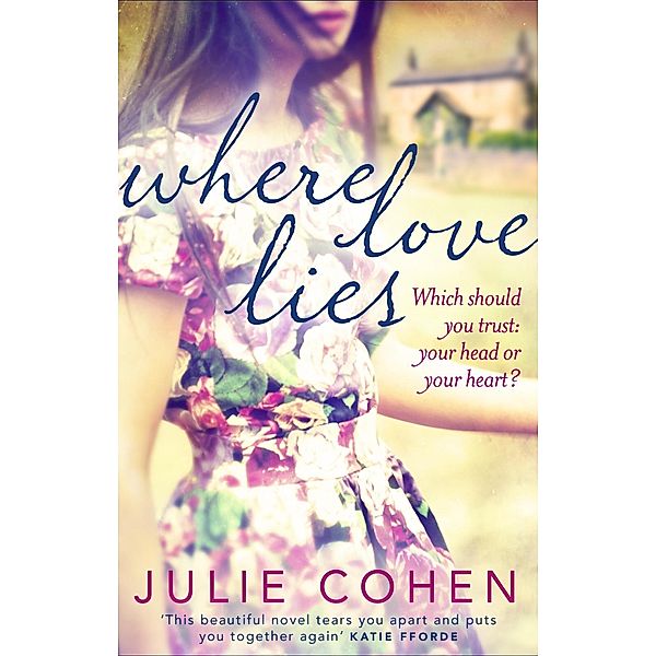 Where Love Lies, Julie Cohen