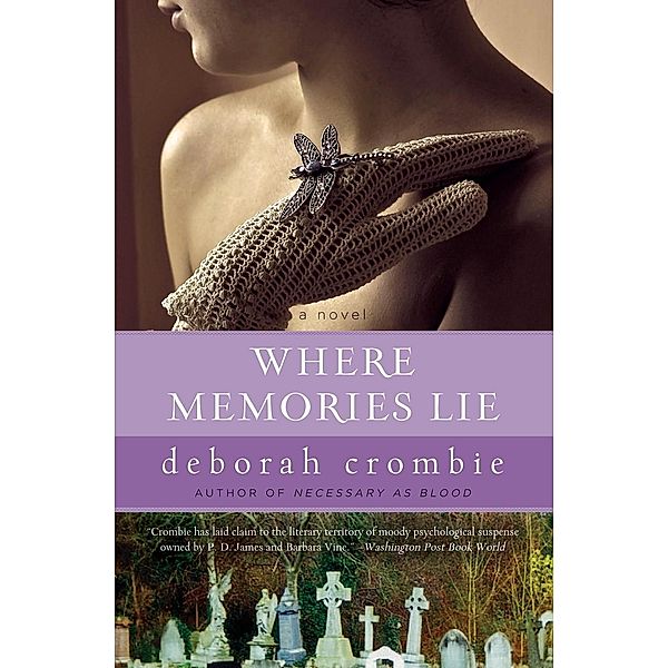 Where Memories Lie, Deborah Crombie