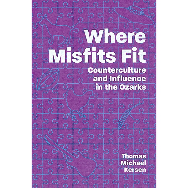 Where Misfits Fit, Thomas Michael Kersen