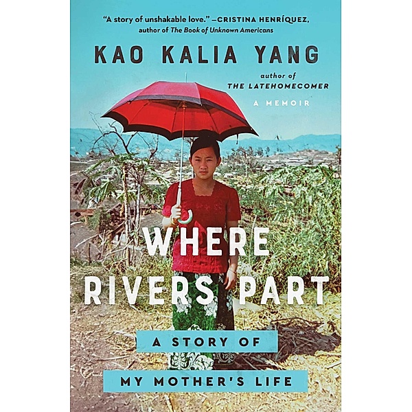 Where Rivers Part, Kao Kalia Yang