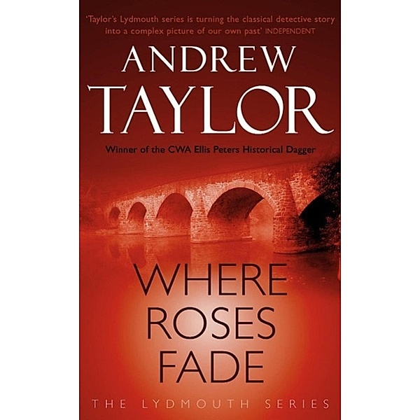 Where Roses Fade, Andrew Taylor