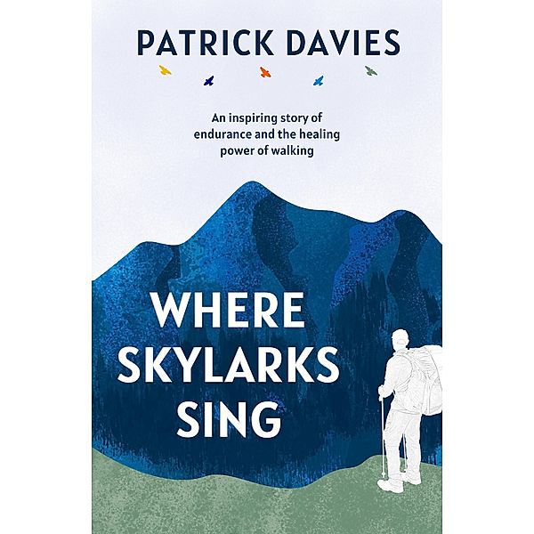 Where Skylarks Sing, Patrick Davies