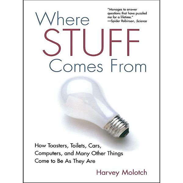 Where Stuff Comes From, Harvey Molotch