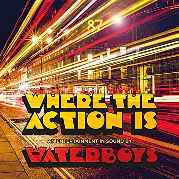Where The Action Is (Vinyl), The Waterboys