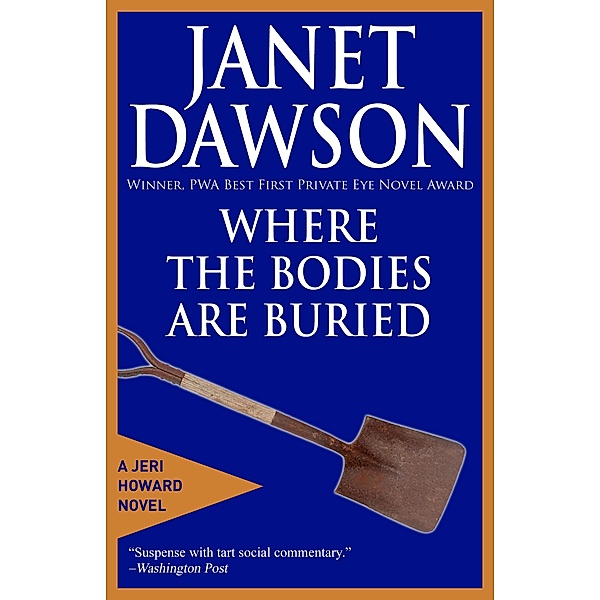 Where The Bodies Are Buried / Janet Dawson, Janet Dawson