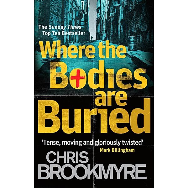 Where The Bodies Are Buried / Jasmine Sharp Bd.1, Chris Brookmyre