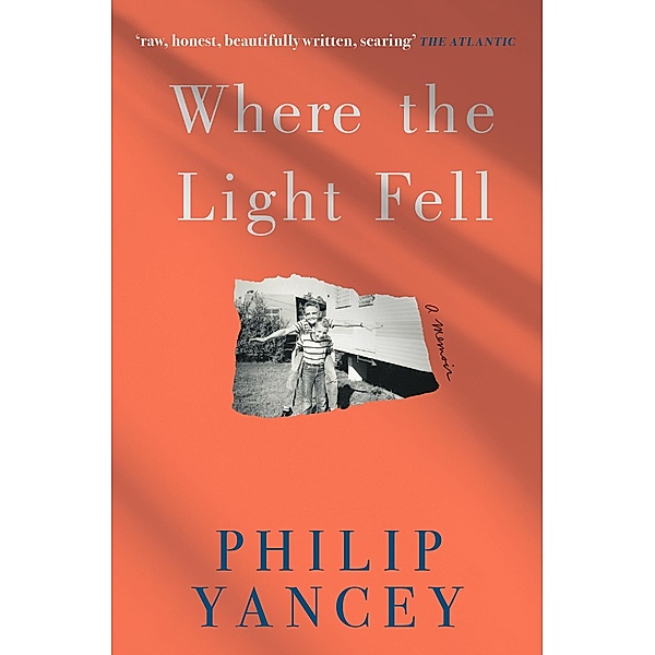 Where the Light Fell, Philip Yancey
