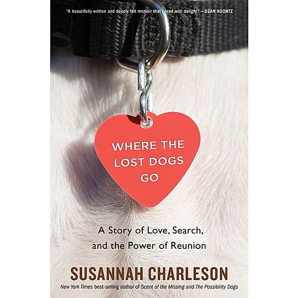 Where the Lost Dogs Go, Susannah Charleson