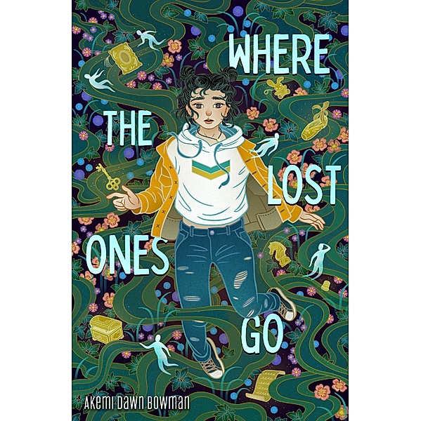 Where the Lost Ones Go, Akemi Dawn Bowman