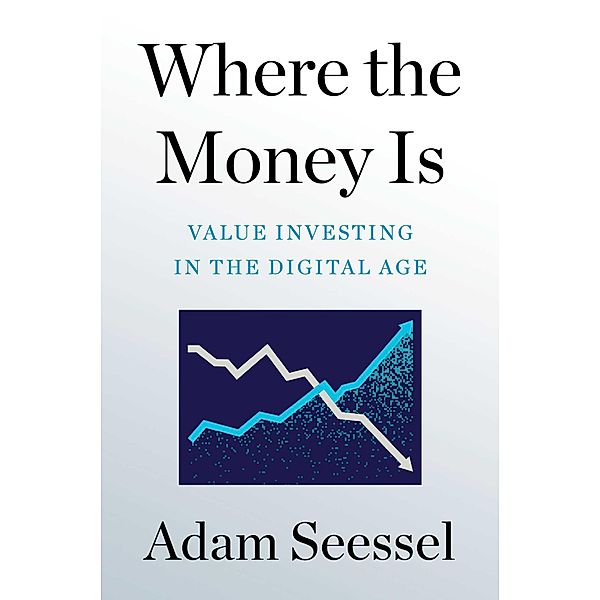 Where the Money Is, Adam Seessel