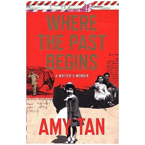 Where The Past Begins, Amy Tan