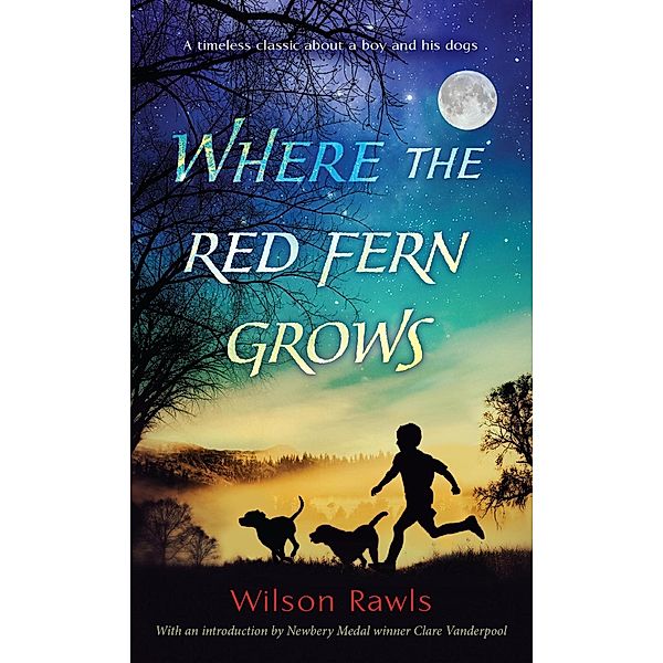 Where the Red Fern Grows, Wilson Rawls