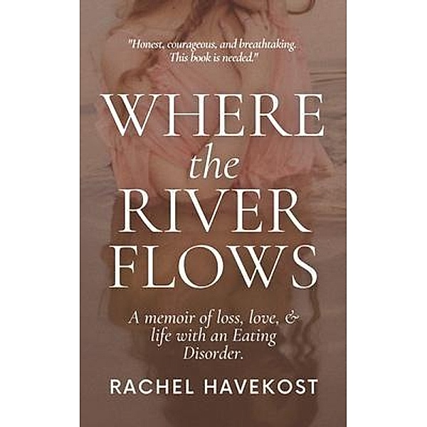 Where the River Flows, Rachel Havekost